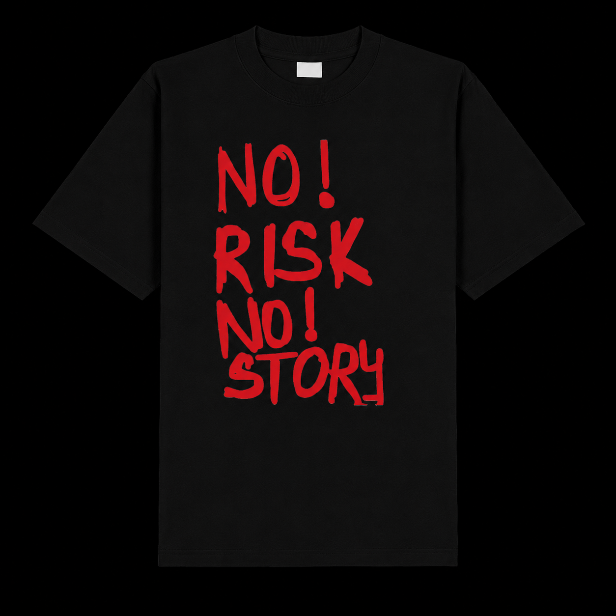 T-shirt Face No Risk No Story